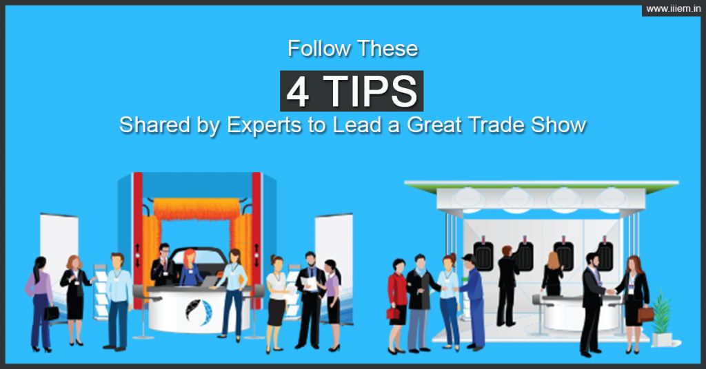 Tips to Lead a Great Trade Show