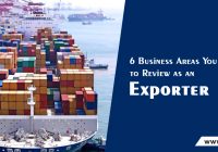 Business Areas You Need to Review as an Exporter