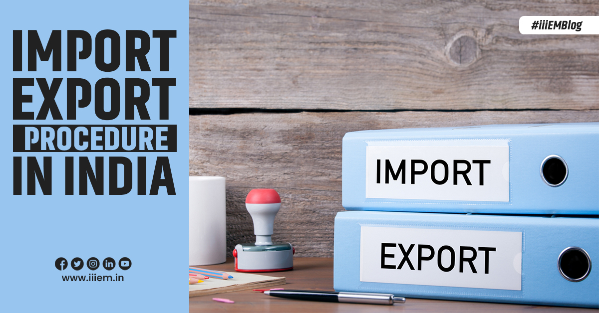 Import Export Procedure